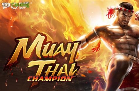 Slot Muay Thai Champion